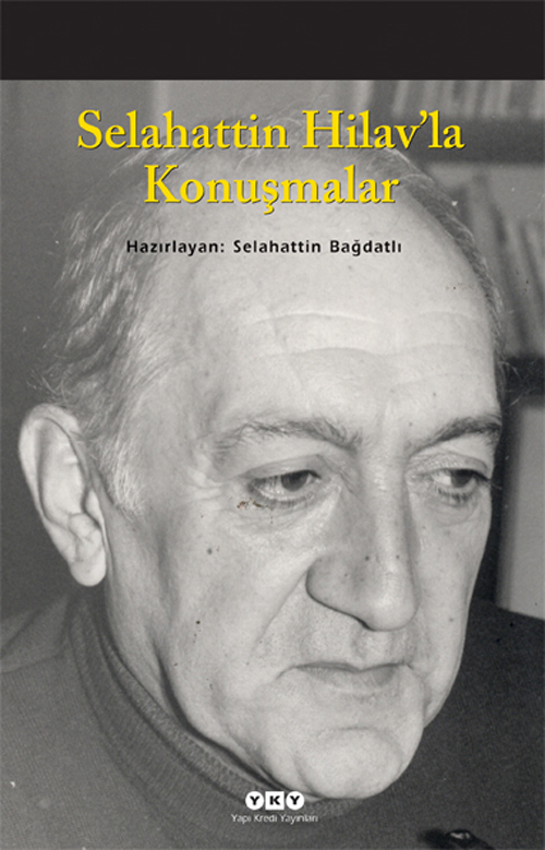 Selahattin Hilav’la Konuşmalar (Paperback)