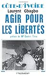 Côte d'Ivoire: Agir pour les libertés