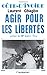 Côte d'Ivoire: Agir pour les libertés