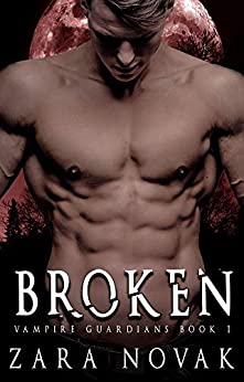 Broken (Vampire Guardians #1)