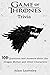 Game of Thrones Trivia : 10...