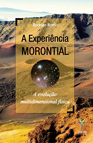 A Experiência Morontial - A Evolução Multidimensional Física