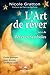L'art de rêver - Rêves et symboles - Guide pratique by Nicole Gratton
