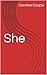 She