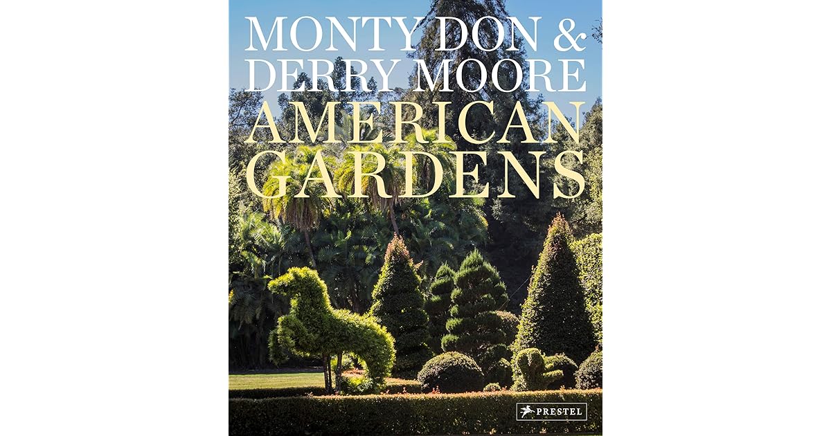 American Gardens By Monty Don