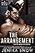 The Arrangement by Jenika Snow