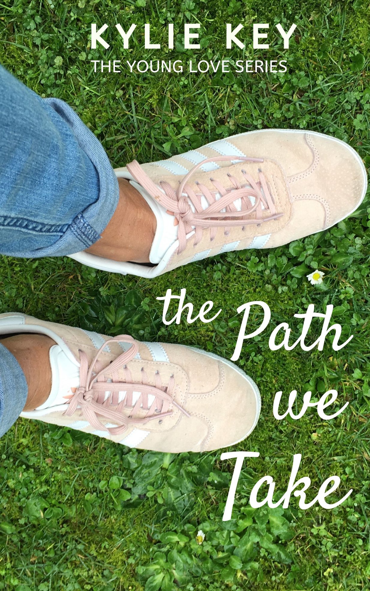 The Path We Take (Young Love, #2)