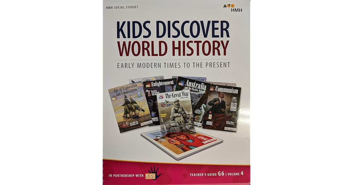 HMH Social Studies Kids Discover World History Early Modern Times to