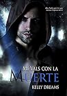 Mi vals con la Muerte by Kelly Dreams