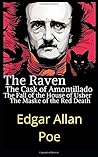 The Raven, The Cask of Amontillado, The Fall of the House of ... by Edgar Allan Poe