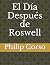 El Día Después de Roswell