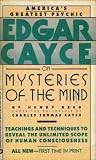 Edgar Cayce on Mysteries of the Mind Edgar Cayce on Mysteries of the Mind