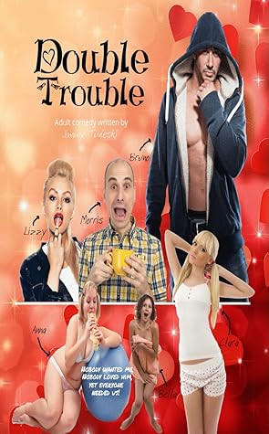 Double Trouble