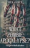 What Zombie Apoca...