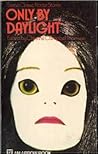 Only By Daylight by Christine Campbell Thomson