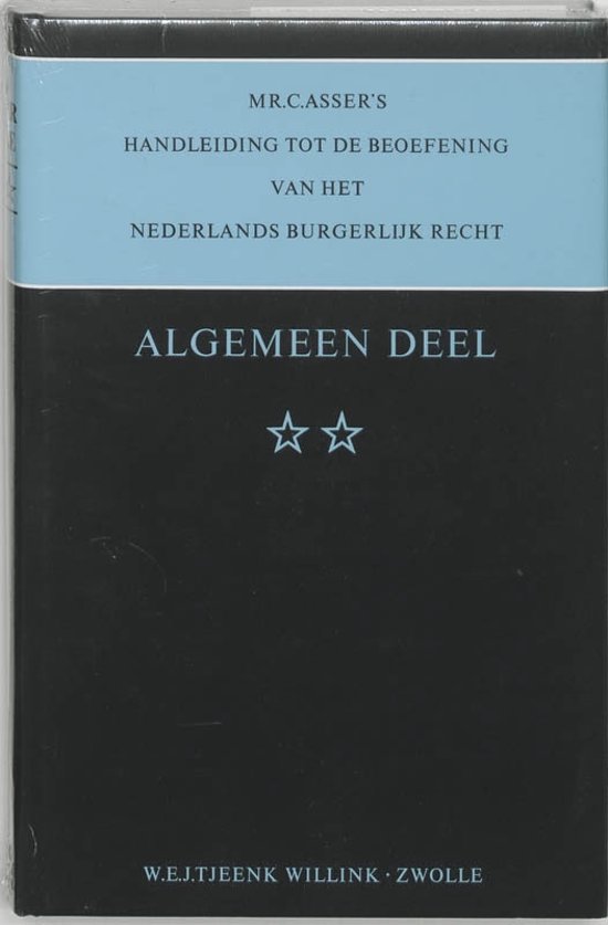 Mr. C. Asser's Handleiding tot de beoefening van het Nederlands Burgerlijk Recht. Algemeen deel** (Asser-serie, #0-II)