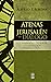 Atenas y Jerusalén en diálogo by Alberto F. Roldan