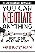 You Can Negotiate Anything:...
