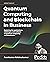 Quantum Computing and Blockchain in Business: Exploring the applications, challenges, and collision of quantum computing and blockchain