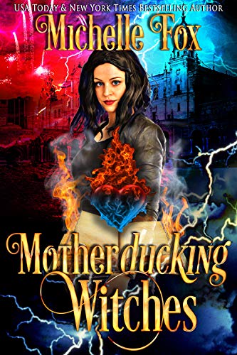 Motherducking Witches (Bad Magic Bounty Hunter, #2)