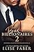 Bad Billionaires 2 (Billionaire's Club, #4-6)
