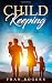 Child Keeping: God's Blessi...