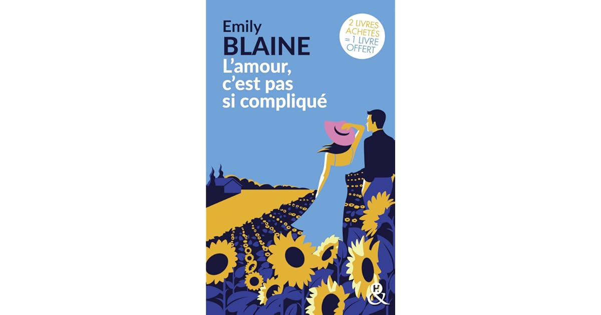 L Amour C Est Pas Si Complique By Emily Blaine