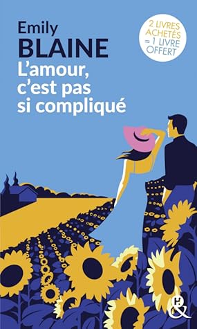 L Amour C Est Pas Si Complique By Emily Blaine