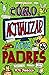 Cómo actualizar a tus padres by Pete Johnson