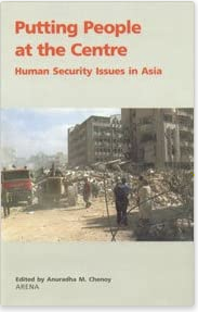 Putting People at the Centre: Human Security Issues in Asia