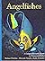 Angelfishes: a comprehensiv...