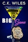 Big Game by C.K. Wiles