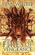 The Fires of Vengeance (The Burning, #2)