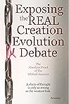 Exposing the REAL Creation-Evolution Debate