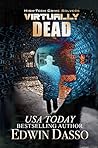 Virtually Dead by Edwin Dasso