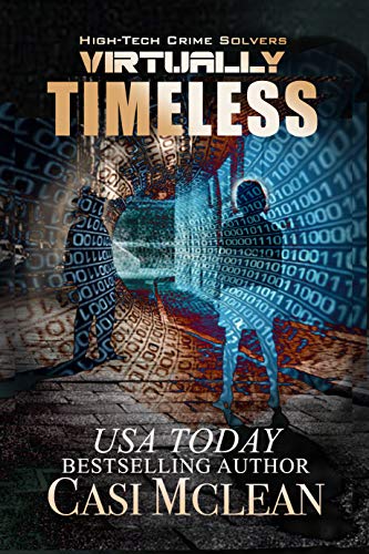 Virtually Timeless (High-Tech Crime Solvers #5)