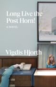 Long Live the Post Horn! 