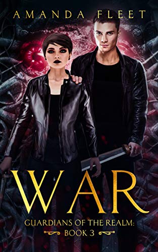 War (Guardians of The Realm #3)
