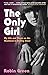 The Only Girl by Robin Green