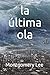 la última ola