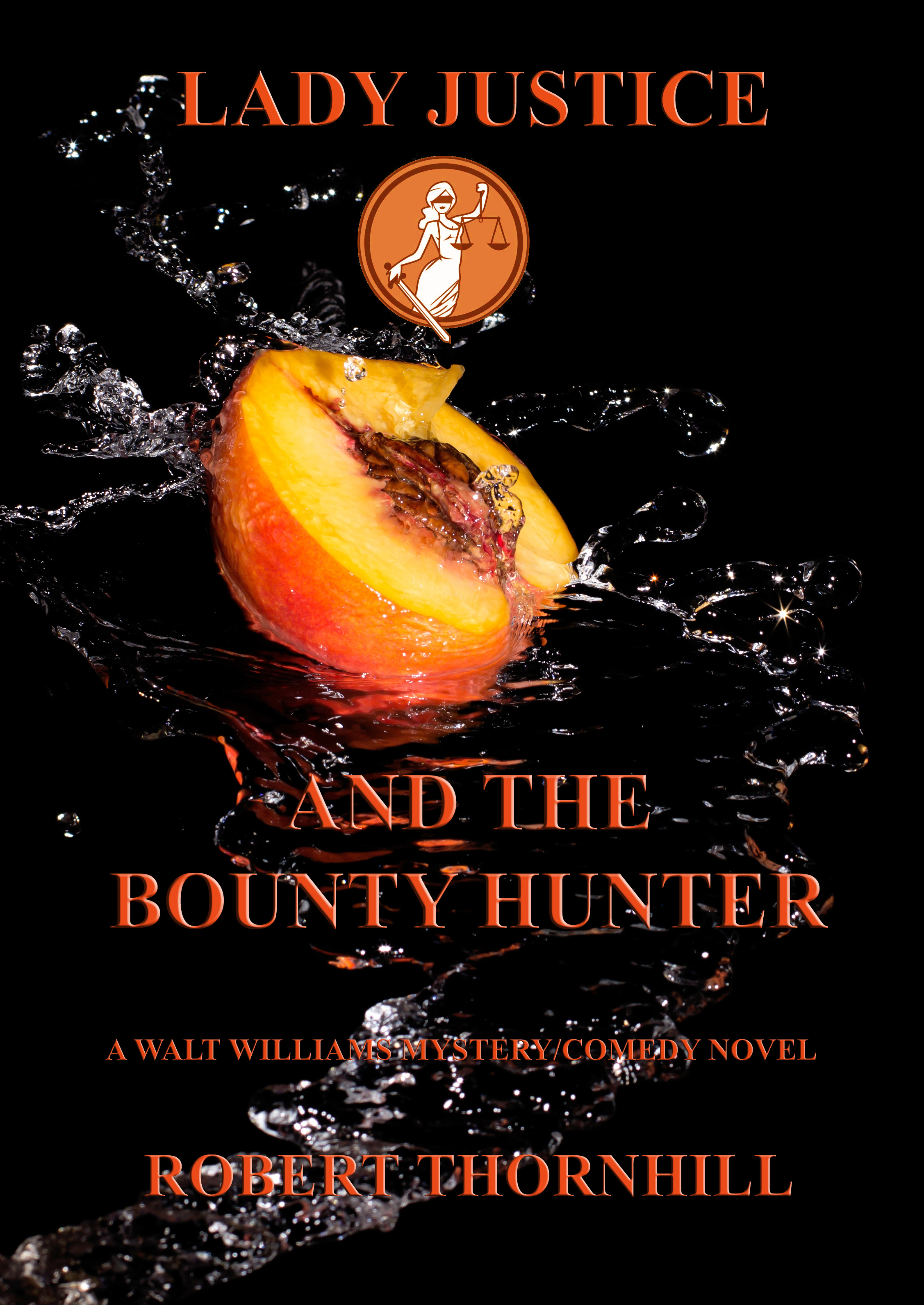 Lady Justice and the Bounty Hunter (Lady Justice, #42)