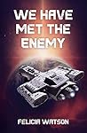 We Have Met the Enemy (Lovelace #1)
