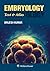 Embryology: Text & Atlas