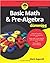 Basic Math & Pre-Algebra for Dummies