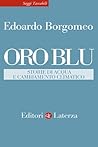 Oro blu: Storie di acqua e cambiamento climatico Oro blu: Storie di acqua e cambiamento climatico