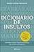 Dicionário de Insultos (Nov...