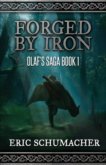 Forged By Iron (Olaf's Saga #1)