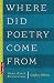 Where Did Poetry Come From