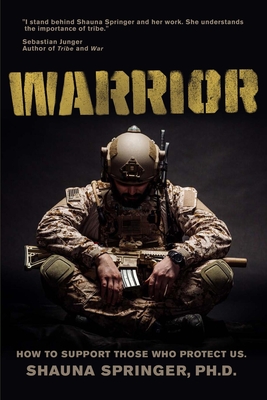 Warrior: How to Support Those Who Protect Us (Kindle Edition)