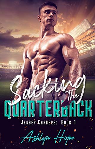 Sacking the Quarterback (Jersey Chasers, #1)